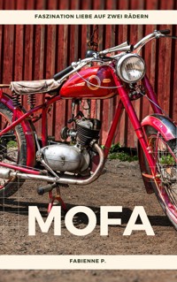 Mofa - Fabienne P. - E-Book
