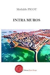 Intra Muros - Mathilde Picot - E-Book