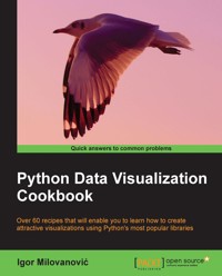 Python Data Visualization Cookbook - Igor Milovanovic - E-Book