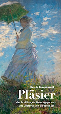 Pläsier - Guy de Maupassant - E-Book