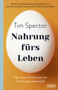 Nahrung fürs Leben - Tim Spector - E-Book