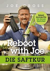 Reboot with Joe - Joe Cross - E-Book