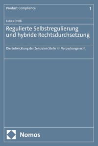 Regulierte Selbstregulierung und hybride Rechtsdurchsetzung - Lukas Preiß - E-Book