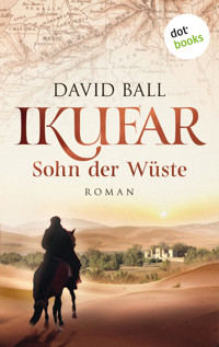 Ikufar - Sohn der Wüste - David Ball - E-Book