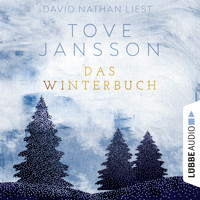 Das Winterbuch (Ungekürzt) - Tove Jansson - Hörbuch
