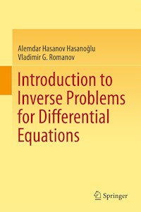 Introduction to Inverse Problems for Differential Equations - Alemdar Hasanov Hasanoğlu - E-Book
