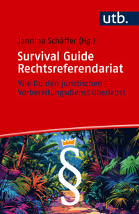 Survival Guide Rechtsreferendariat -  - E-Book