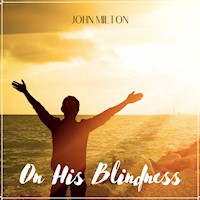 On His Blindness - John Milton - Hörbuch