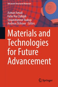 Materials and Technologies for Future Advancement -  - E-Book
