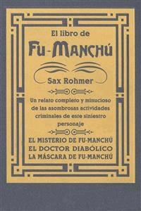 El libro de Fu-Manchú - Sax Rohmer - E-Book