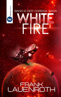White Fire - Frank Lauenroth - E-Book