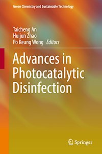 Advances in Photocatalytic Disinfection -  - E-Book