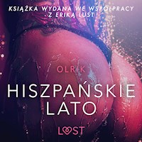 Hiszpańskie lato - opowiadanie erotyczne - Olrik - Hörbuch