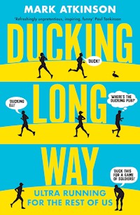 Ducking Long Way - Mark Atkinson - E-Book