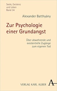 Zur Psychologie einer Grundangst - Alexander Batthyány - E-Book