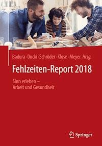 Fehlzeiten-Report 2018 -  - E-Book