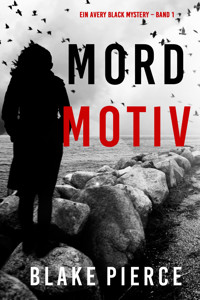 Mordmotiv (Ein Avery Black Mystery – Band 1) - Blake Pierce - E-Book