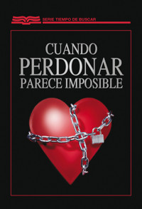 Cuando perdonar parece imposible - Tim Jackson - E-Book