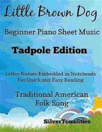 Little Brown Dog Beginner Piano Sheet Music Tadpole Edition - SilverTonalities - E-Book