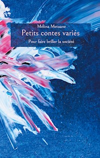 Petits contes variés - Mélina Metaane - E-Book