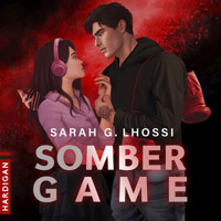 Somber Game - Sarah G. Lhossi - Hörbuch