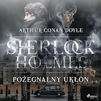 Pożegnalny ukłon - Arthur Conan Doyle - Hörbuch