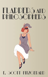 Flappers and Philosophers - F. Scott Fitzgerald - E-Book