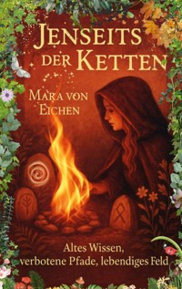 Jenseits der Ketten - Mara von Eichen - E-Book