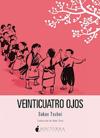 Veinticuatro ojos - Sakae Tsuboi - E-Book