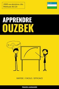 Apprendre l'ouzbek - Rapide / Facile / Efficace - Pinhok Languages - E-Book