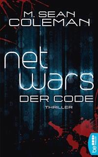 netwars - Der Code - Sammelband - M. Sean Coleman - E-Book