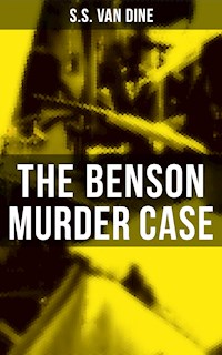 The Benson Murder Case - S. S. Van Dine - E-Book
