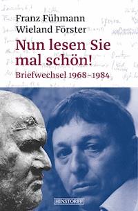 Nun lesen Sie mal schön! - Franz Fühmann - E-Book