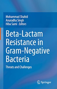 Beta-Lactam Resistance in Gram-Negative Bacteria -  - E-Book