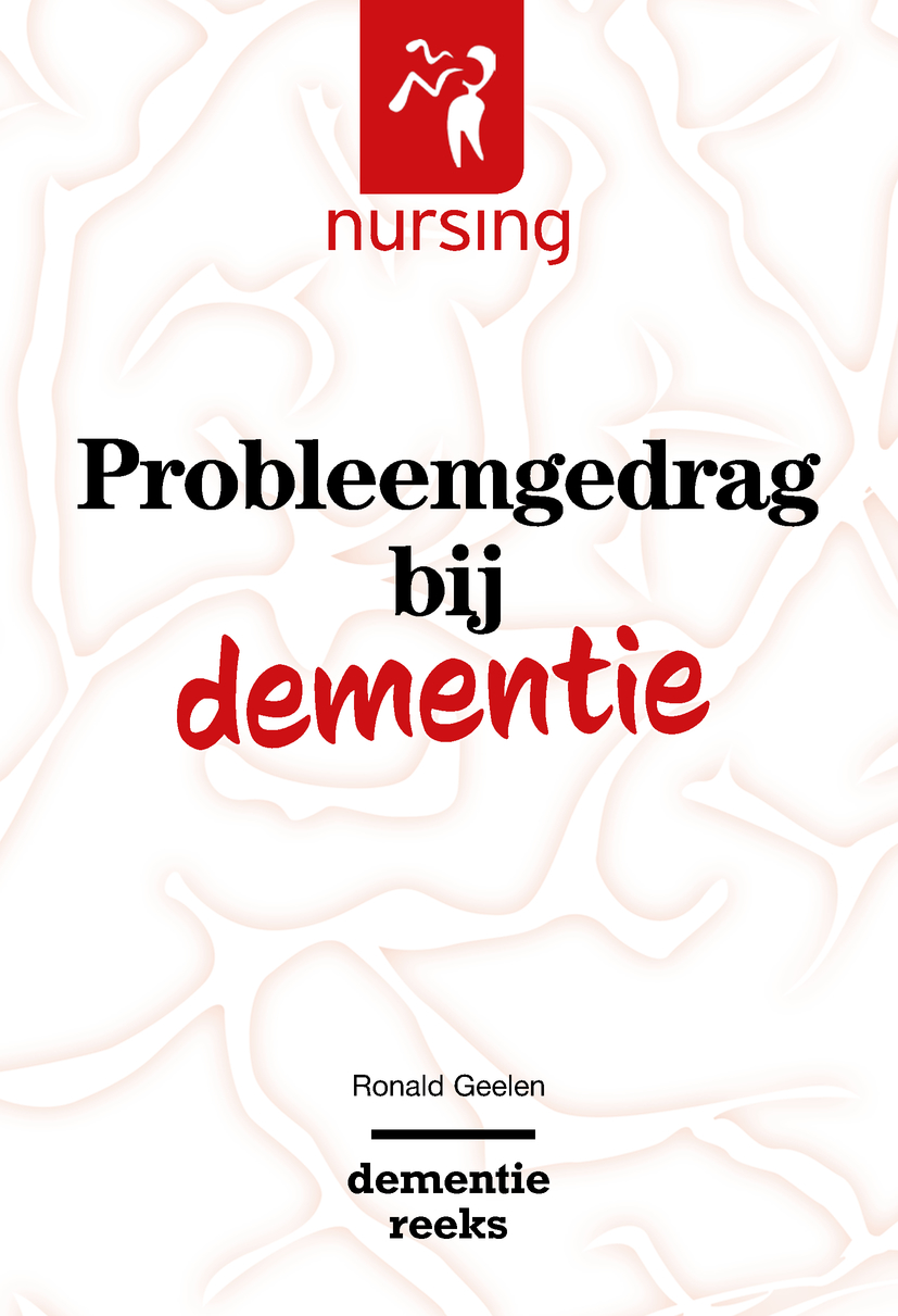 Probleemgedrag bij dementie - Ronald Geelen - E-Book