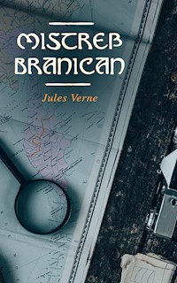 Mistreß Branican - Jules Verne. - E-Book