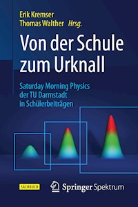 Von der Schule zum Urknall -  - E-Book
