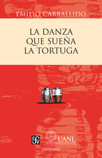 La danza que sueña la tortuga - Emilio Carballido - E-Book