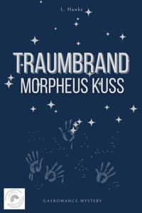 Traumbrand - L. Hawke - E-Book