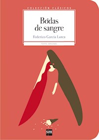 Bodas de sangre - Federico García Lorca - E-Book