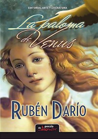 La paloma de Venus - Darío Rubén - E-Book