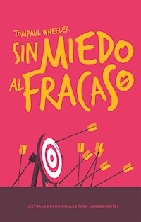 Sin miedo al fracaso - Tompaul Wheeler - E-Book