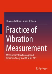 Practice of Vibration Measurement - Thomas Kuttner - E-Book