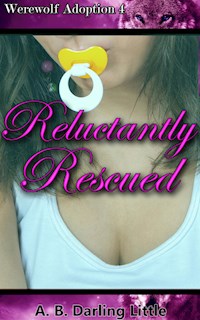Reluctantly Rescued - A.B. Darling Little - E-Book