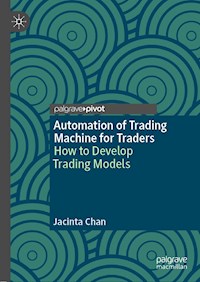 Automation of Trading Machine for Traders - Jacinta Chan - E-Book