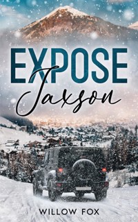 Expose: Jaxson - Willow Fox - E-Book