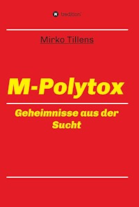 M-Polytox - Mirko Tillens - E-Book
