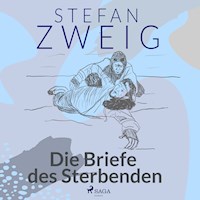 Die Briefe des Sterbenden - Zweig Stefan - Hörbuch