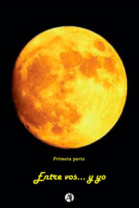 Entre vos... Y yo - Olivia Bazán - E-Book