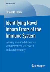 Identifying Novel Inborn Errors of the Immune System - Elisabeth Salzer - E-Book